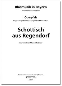 Schottisch aus Regendorf - <b>Druckausgabe</b>